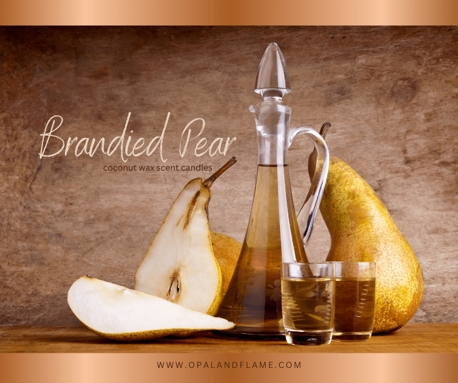 Brandied Pear - Opal & Flame