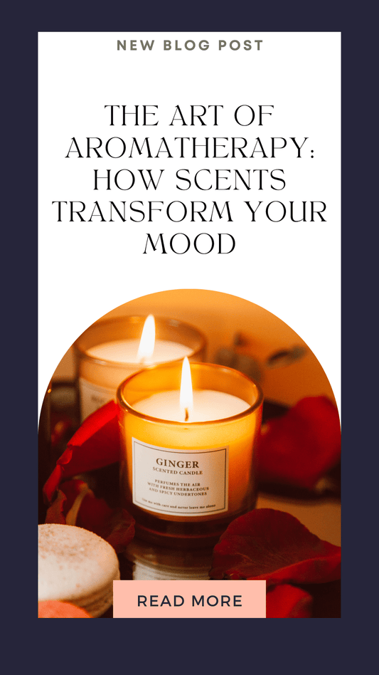 The Art of Aromatherapy: How Scents Transform Your Mood - Opal & Flame